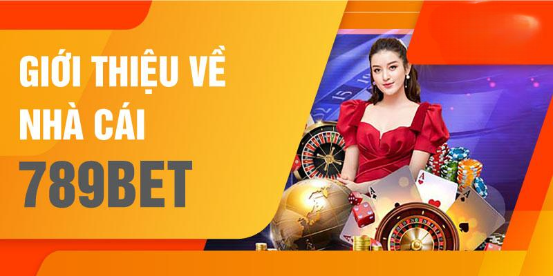 Giới thiệu 789BET uy tín