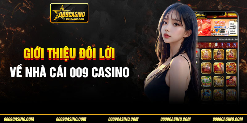 Nhà Cái 009 casino Uy Tín Chính Thức Ra Link 2024